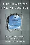 The Heart of Racial Justice: How Soul Change Leads to Social Change