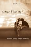 Sex and Dating: Questions You Wish You Had Answers To