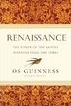 Renaissance: The Power of the Gospel However Dark the Times