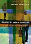 Global Mission Handbook: A Guide for Crosscultural Service