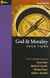 God & Morality: Four Views