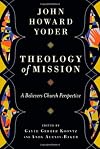 Theology of Mission: A Believers Church Perspective