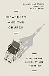 Disability and the Church: A Vision for Diversity and Inclusion