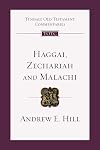 Haggai, Zechariah, Malachi (Tyndale Old Testament Commentaries)