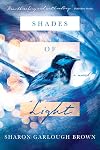 Shades of Light: A Novel