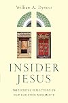 Insider Jesus: Theological Reflections on New Christian Movements