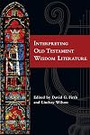Interpreting Old Testament Wisdom Literature