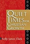 Quiet Times For Christian Growth (Ivp Booklets)
