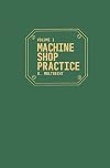 Machine shop practice