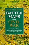 Battle Maps of the Civil War (American Heritage)