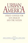 Urban America : policy choices for Los Angeles and the nation