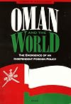Oman and the World : The Emergence of an Independent Foreign Policy