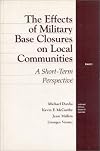 The Effects of Military Base Closures on Local Communities: A Short-Term Perspective