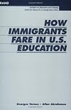 How Immigrants Fare in U.S. Education