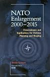 NATO's Further Enlargement: Determinants and Implications for Defense Planning and Shaping