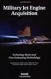 Military Jet Engine Acquistion: Technology Basics and Cost-Estimating