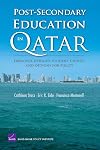 Post-Secondary Education in Qatar: Employer Demand, Student Choice, and Options for Policy