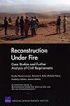 Reconstruction Under Fire: Case Studies and Further Analysis of Civil Requirements
