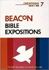 Beacon Bible Expositions, Volume 7: Corinthians