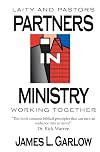 Partners In Ministry: Laity and Pastors Working Together