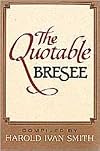 The Quotable Bresee