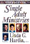 The Faces of Single Adult Ministries
