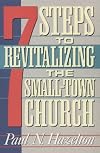 7 Steps To Revitalizing The Small-town Church