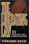 The Liberating Law: Ten Steps to Freedom