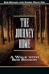 The Journey Home: A Walk With Bob Benson