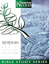 Nehemiah: Man of Radical Obedience (Wisdom of the Word Bible Study Series, 2)