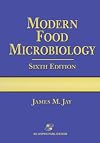 Modern Food Microbiology