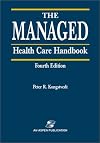 The Managed Health Care Handbook