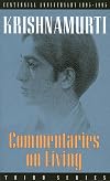 Commentaries on Living: Third Series