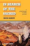In Search of the Sacred: Pilgrimage to Holy Places (Quest Book)