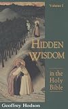 Hidden Wisdom in the Holy Bible, Vol. 1 (Theosophical Heritage Classics)