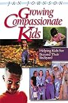 Growing Compassionate Kids: Helping Kids See Beyond Their Backyard