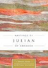 Writings of Julian of Norwich (Upper Room Spiritual Classics) (Upper Room Spritual Classics)