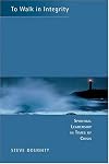 To Walk in Integrity: Spiritual Leadership in Times of Crisis
