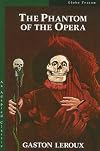 The Phantom of the Opera [abridged - Adapted Classics]