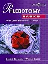 Phlebotomy Basics: With Other Laboratory Techniques
