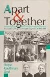 Apart & Together: Mennonites in Oregon and Neighboring States, 1876–1976