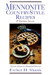 Mennonite Country-Style Recipes & Kitchen Secrets