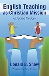 English Teaching as Christian Mission: An Applied Theology