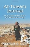 At-Tuwani Journal: Hope & Nonviolent Action in a Palestinian Village