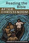 Reading the Bible After Christendom
