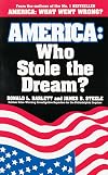 America: Who Stole The Dream?