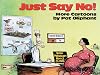 Just Say No!