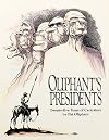 Oliphant's Presidents:: Twenty-Five Years of Caricature