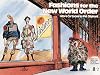 Fashions For The New World Order