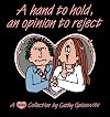A Hand To Hold, An Opinion To Reject (A Cathy Collection)